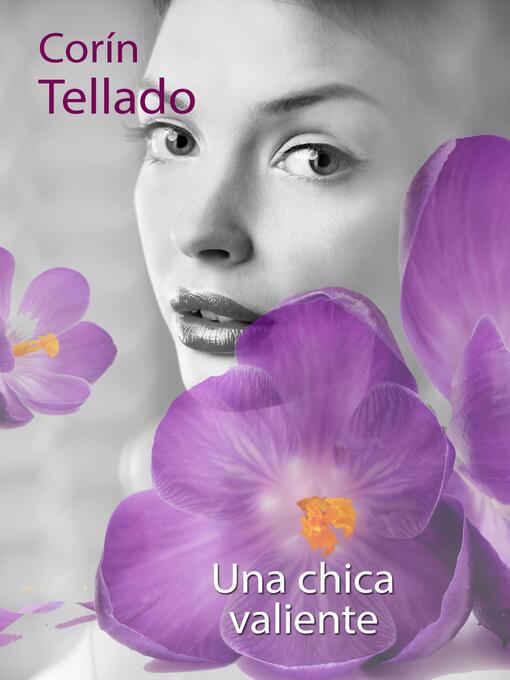 Title details for Una chica valiente by Corín Tellado - Available